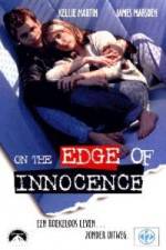 Watch On the Edge of Innocence Watch123movies