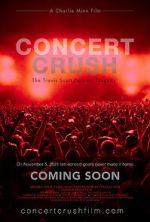 Watch Concert Crush: The Travis Scott Festival Tragedy Watch123movies