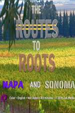Watch The Routes to Roots: Napa and Sonoma Watch123movies