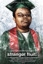 Watch Stranger Fruit Watch123movies