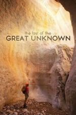 Watch Last of the Great Unknown Watch123movies