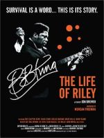 Watch B.B. King: The Life of Riley Watch123movies