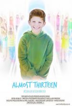 Watch Almost Thirteen (Short) Watch123movies