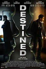 Watch Destined Watch123movies