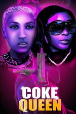 Watch Coke Queen Watch123movies