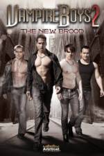 Watch Vampire Boys 2 The New Brood Watch123movies