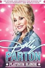 Watch Dolly Parton: Platinum Blonde Watch123movies