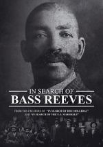 Watch In Search of Bass Reeves Watch123movies