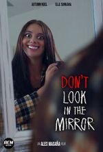 Watch Don\'t Look in the Mirror (Short 2022) Watch123movies