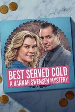 Watch Best Served Cold: A Hannah Swensen Mystery Watch123movies