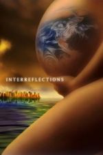 Watch Interreflections Watch123movies