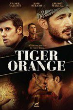 Watch Tiger Orange Watch123movies