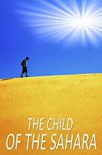 Watch The Child of the Sahara Watch123movies