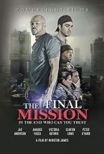Watch The Final Mission Watch123movies