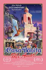 Watch ¡Casa Bonita Mi Amor! Watch123movies