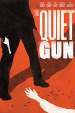 Watch The Quiet Gun Watch123movies