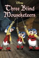 Watch Three Blind Mouseketeers (Short 1936) Watch123movies