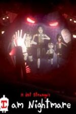 Watch I Am Nightmare Watch123movies