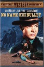 Watch No Name on the Bullet Watch123movies