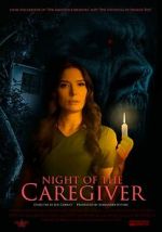Watch Night of the Caregiver Watch123movies