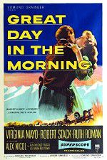 Watch Great Day in the Morning Watch123movies
