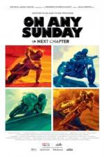 Watch On Any Sunday: The Next Chapter Watch123movies