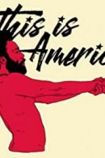 Watch Childish Gambino: This Is America Watch123movies