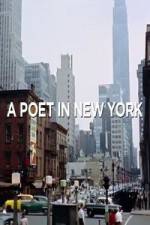 Watch A Poet in New York Watch123movies