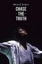 Watch Michael Jackson: Chase the Truth Watch123movies