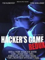 Watch Hacker\'s Game redux Watch123movies