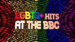 Watch LGBTQ+ Hits at the BBC (TV Special 2022) Watch123movies