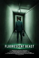Watch Fluorescent Beast Watch123movies
