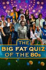 Watch The Big Fat Quiz of the 80s Watch123movies