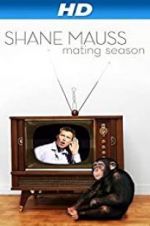 Watch Shane Mauss: Mating Season Watch123movies