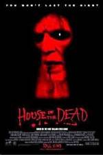 Watch House of the Dead Watch123movies