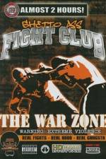 Watch Ghetto Ass Fight Club The War Zone Watch123movies
