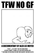 Watch TFW NO GF Watch123movies