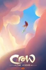 Watch Crow: The Legend Watch123movies