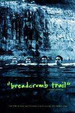 Watch Breadcrumb Trail Watch123movies
