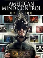 Watch American Mind Control: MK Ultra Watch123movies