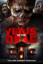 Watch Virus of the Dead Watch123movies