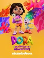Watch Dora: Say Hola to Adventure! (TV Special 2023) Watch123movies