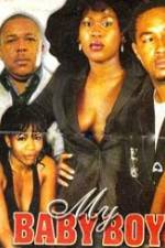 Watch My Baby Boy Watch123movies