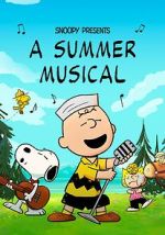 Watch Snoopy Presents: A Summer Musical Watch123movies