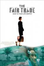 Watch The Fair Trade Watch123movies