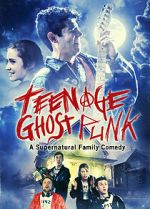 Watch Teenage Ghost Punk Watch123movies