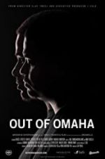 Watch Out of Omaha Watch123movies