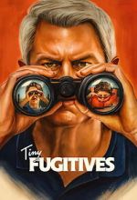 Watch Tiny Fugitives Watch123movies