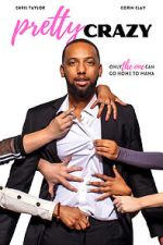 Watch Pretty Crazy Watch123movies