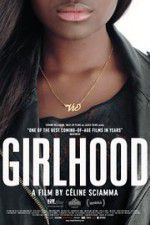 Watch Girlhood Watch123movies